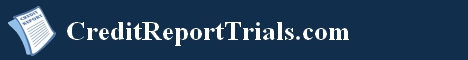 Credit Report Trials
